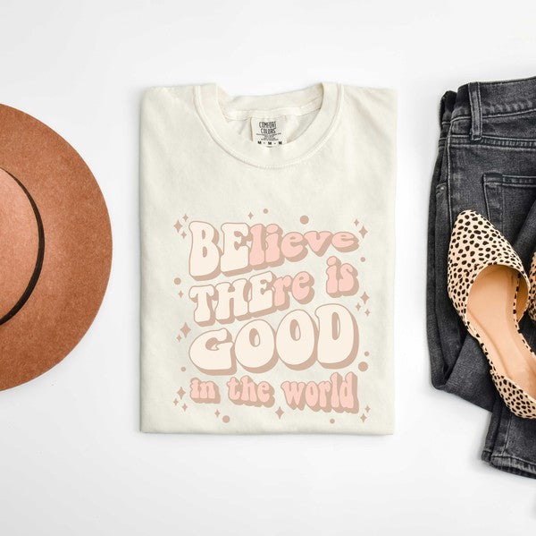 Be The Good In The World  Tee