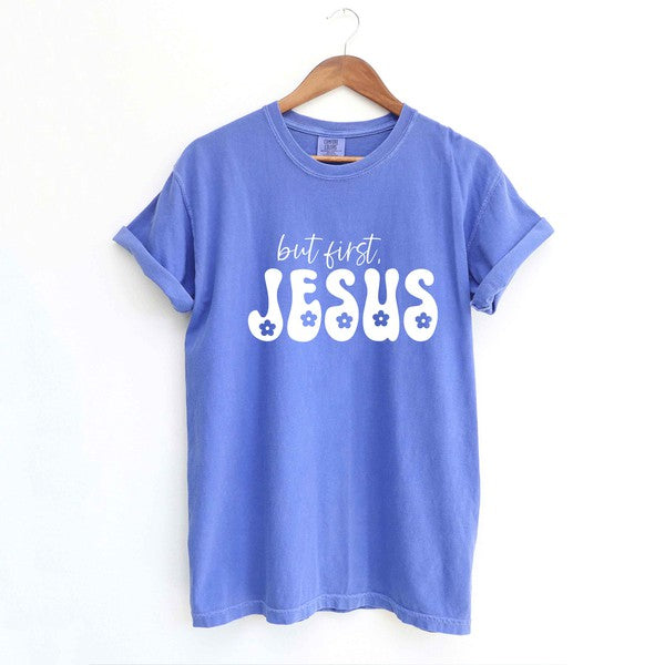 But First Jesus Flowers Garment Dyed Tee