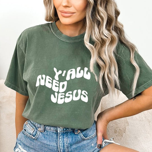 Retro Y'all Need Jesus Wavy Garment Dyed Tee