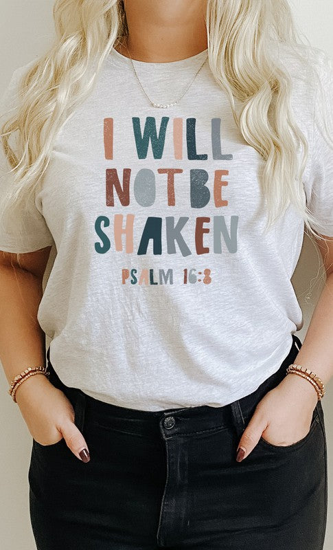 I Will Not Be Shaken Easter Christian Graphic Tee